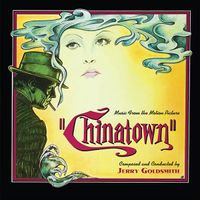 Jerry Goldsmith - Chinatown (Expanded)