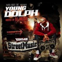 Young Dolph - Highclass Street Music