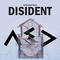 Asgj&euml; Sikur Dielli - Disident