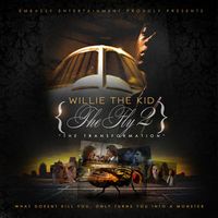 Willie The Kid - The Fly 2: The Transformation