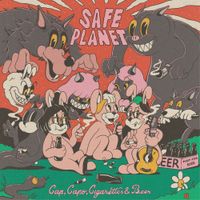 Safeplanet - Cap, Capo, Cigarettes & Beer