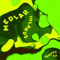 Medlar - Islands Remixes EP