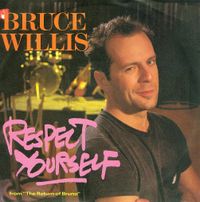 Bruce Willis - Respect Yourself
