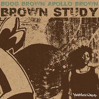 Apollo Brown & Boog Brown - Brown Study