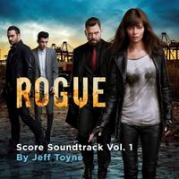 Jeff Toyne - Rogue - Volume 1