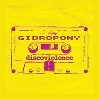 Gidropony - Discoviolence