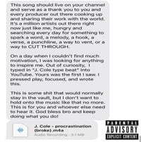 J. Cole - Procrastination (Broke)