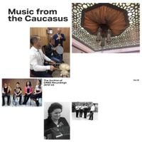Various Artists - Music From The Caucasus &ndash; The Archive of ORED Recordings, 2013&ndash;2023