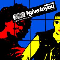 Nitzer Ebb - I Give to You