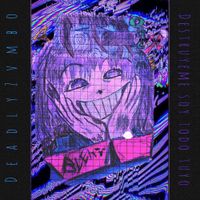 DeadlyZambo - Destruyeme soy todo tuyo