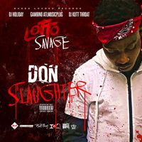 Lotto Savage - Don Slaughter