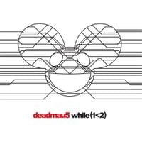 deadmau5 - while(1<2)