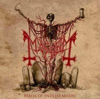 Mayhem - Realm of Endless Misery