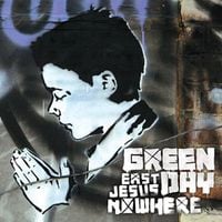 Green Day - East Jesus Nowhere