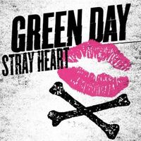 Green Day - Stray Heart