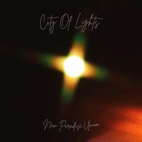 New Paradise Union - City of Lights