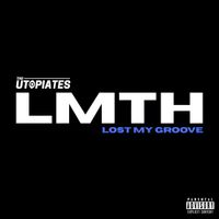 The Utopiates - Lost My Groove