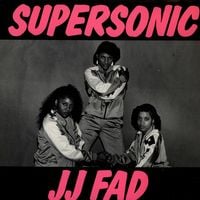 J.J. Fad - Supersonic