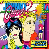 Josie Cotton - Johnny Are You Queer?