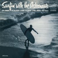 The Astronauts - Surfin&rsquo; With The Astronauts