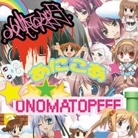 Onomatopeee - あにこあ [Anicore]