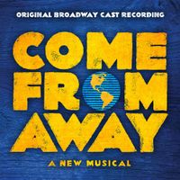 Broadway Cast - Come From Away