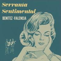 D&uacute;o Ben&iacute;tez-Valencia - Serran&iacute;a Sentimental