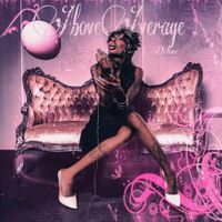 Bbyafricka - Above Average (Deluxe Edition)