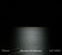 Jeff Mills - Moon: The Area of Influence