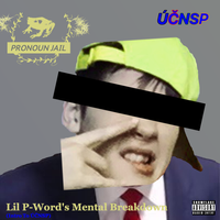 blbeček na koni - Lil P-Word's Mental Breakdown (Intro To &Uacute;ČNSP)