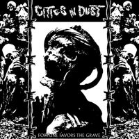 Cities in Dust - Fortune Favors the Grave