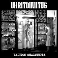 Uhritoimitus - Valtion Omaisuutta