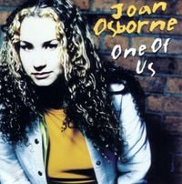 Joan Osborne - One Of Us