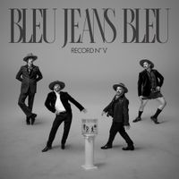 Bleu Jeans Bleu - Record n&deg;V