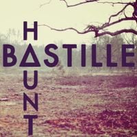 Bastille - Haunt