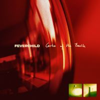 Feverchild - Center of the Earth