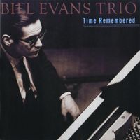 Bill Evans - Time Remembered