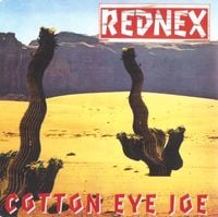 Rednex - Cotton Eye Joe