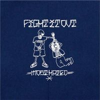 Fight It Out - Most Hated