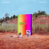 Superv&atilde;o - Faz Party