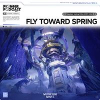 Wuthering Waves - Fly Toward Spring (Original Game Soundtrack)