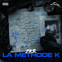 Zkr - La M&eacute;thode K