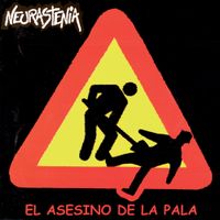 Neurastenia - el asesino de la pala