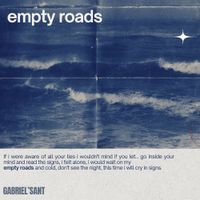Gabriel'Sant - empty roads