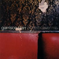 Garrison Starr - Eighteen Over Me
