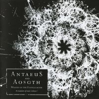 Antaeus - Wrath of the Evangelikum: A Reunion of Rare Releases