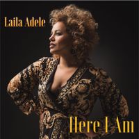 Laila Adèle - HERE I AM
