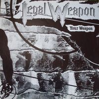 Legal Weapon - Your Weapon