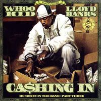 Lloyd Banks & DJ Whoo Kid - Ca$hing In: Mo Money In The Bank, Part Three