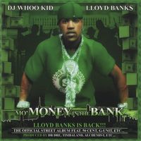 Lloyd Banks & DJ Whoo Kid - Mo' Money In The Bank